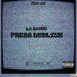 Press Decline (Explicit)