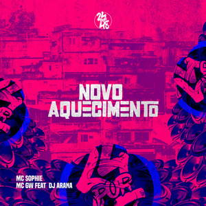 Novo Aquecimento (Explicit)