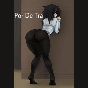 Por De Tra (Explicit)