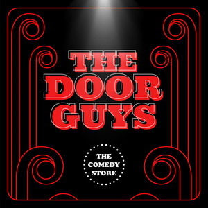 The Comedy Store - The Door Guys (Live)