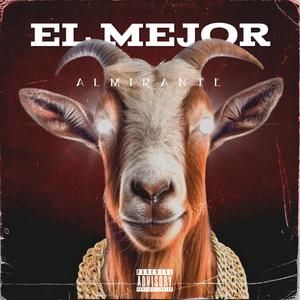 El Mejor Del Almirante (feat. Chino La Rabia)