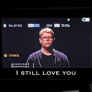 I still love you