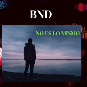 No Es Lo Mismo (Explicit)