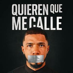 Quieren Que Me Calle