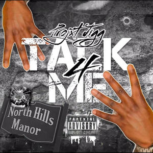 Talk 4 Me (Explicit)