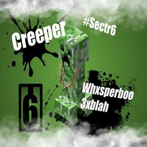 Creeper (feat. whxsperboo) (Explicit)