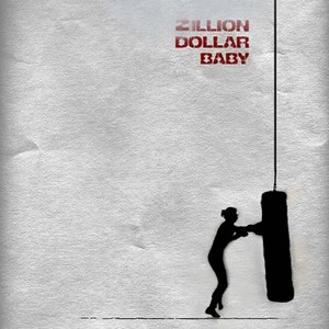Zillion Dollar Baby (Explicit)