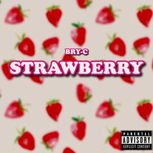 STRAWBERRY (Explicit)