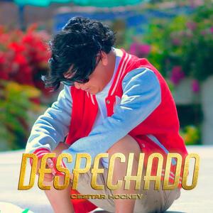 Despechado