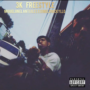 3K Freestyle (Explicit)