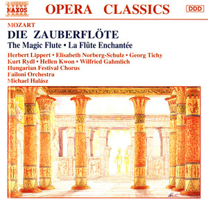 Die Zauberflöte (The Magic Flute), K. 620 - Ouverture
