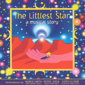 The Littlest Star: A Musical Story