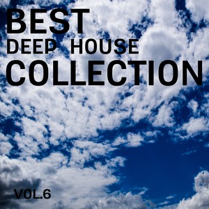 Best Deep House Collection, Vol. 6