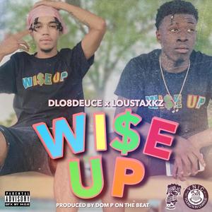 Wise Up (Explicit)
