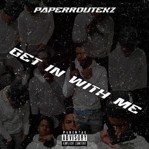 Get In With Me (Freestyle ) [Explicit]