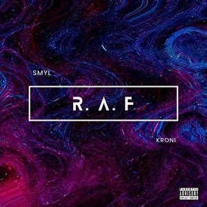 R.A.F (feat. Kroni) [Explicit]