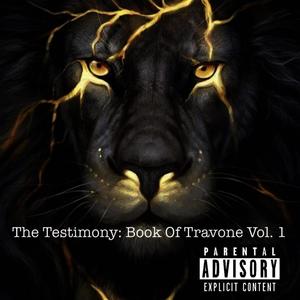 The Testimony : Book of Travone, Vol. 1 (Explicit)