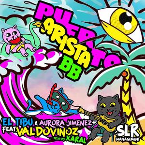 Puerto Arista BB (feat. Valdo Vinoz & Xaral)