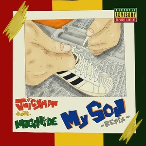 MY SON (Remix|Explicit)