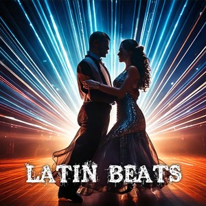 Latin Beats: samba, salsa, merengue, reggaeton (Latin Complete Selection)