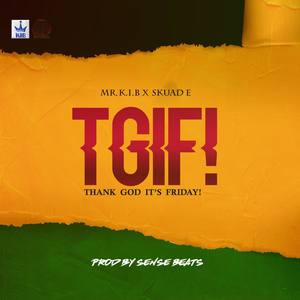 TGIF! (Thank God It's Friday!)