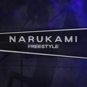 Narukami Freestyle (Explicit)