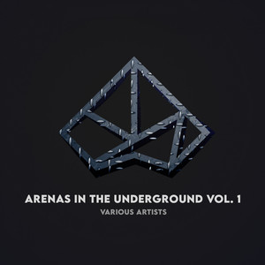 Arenas in the Underground Vol. 1