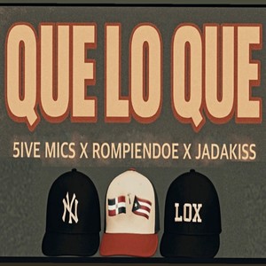 Que Lo Que (Remix)