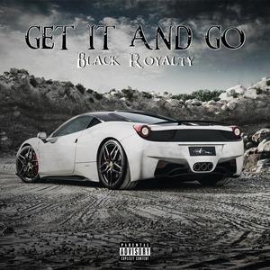 Get it and go (Explicit)