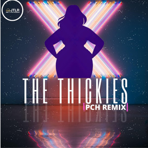 The Thickies (Pch Remix)