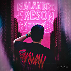 MALANDRO FRE$ON (Explicit)