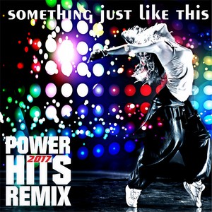 Something Just Like This (Remix)