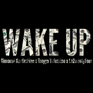 Wake Up (Explicit)