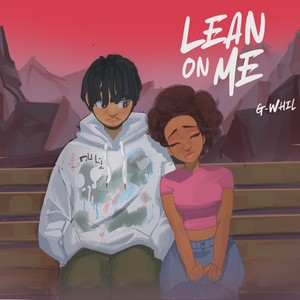 Lean on Me