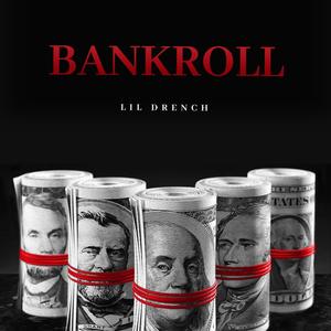 BANKROLL (feat. Bren Bucks & Dr Zeus) [Explicit]