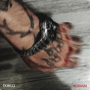 Alanam (Explicit)