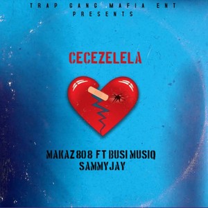 Cecezelela (Sammyjay & Busi musiq Remix)