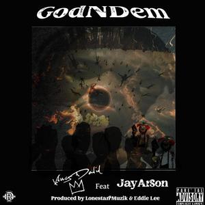 GodNDem (feat. JayArson) (Explicit)