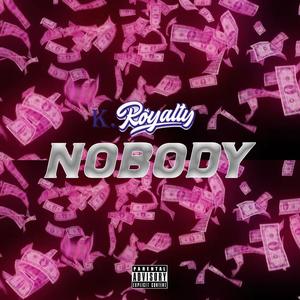 NOBODY (Explicit)