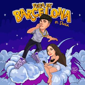 FUGA PA' BARCELONA (Explicit)