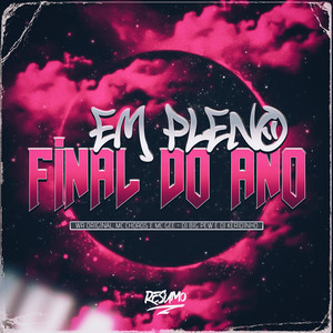 Em Pleno Final de Ano (Explicit)