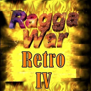Ragga War Retro IV