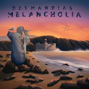 Ozymandias Melancholia (feat. Danti Nagore) [Explicit]