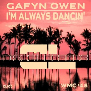 I'm Always Dancin' (Original Mix)