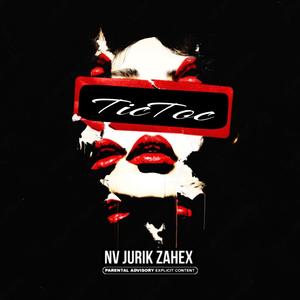 TICTOC (feat. Jurik) (Explicit)