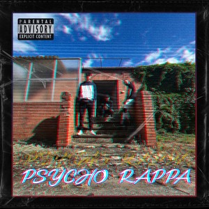 Psycho Rappa (feat. Ribo & Gabi Kopp) (Explicit)