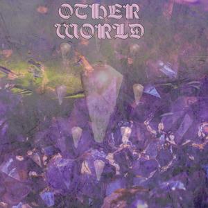 Otherworld (Explicit)