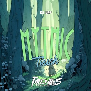 MYTHIC TOUCH (Explicit)