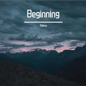 Beginning (成为音乐人一周年纪念）