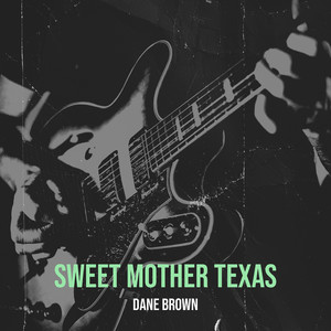 Sweet Mother Texas